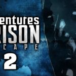 Adventures Prison Escape 2