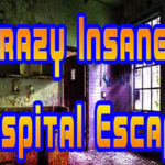 Crazy Insane Hospital Escape