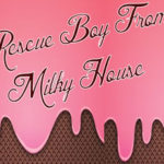 Rescue Boy From Milky House