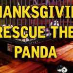 Thanksgiving Rescue The Panda