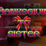 Thanksgiving To Sister