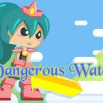 Dangerous Water