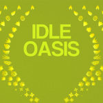 Idle Oasis