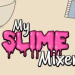 My Slime Mixer