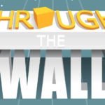 Through The Wall