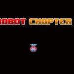 Robot Chopter