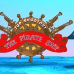 Top Shootout: The Pirate Ship